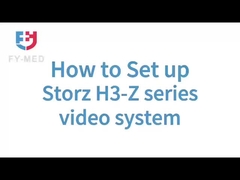 วิธีการตั้งระบบวีดีโอของ Storz H3-Z